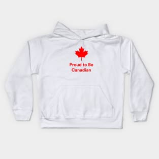 Proud To Be Canadian Kids Hoodie